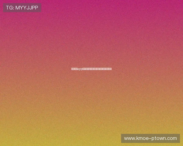 星空体育app官方入口登录入口最新更新资讯和操作流程